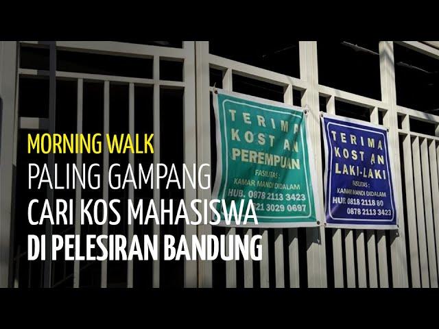 Paling Gampang Cari Kos di Pelesiran: Jalan Kaki dari Kampus ITB dan Pinggir Jalan Besar/Gang Sempit