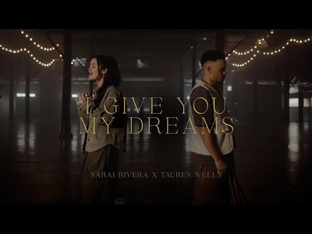 I give you my dreams (Video Oficial) I Sarai Rivera feat. @taurenwellsmusic