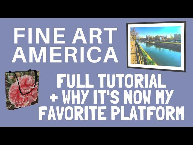 Why Fine Art America is my Favorite Print on Demand Platform (Full FAA Tutorial)