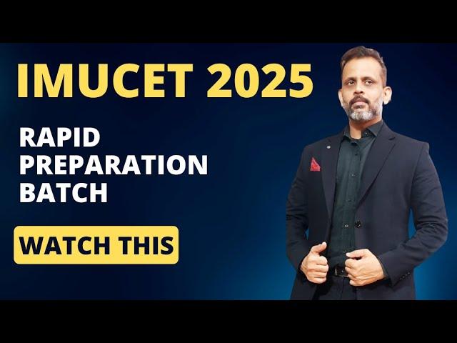 IMUCET 2025 || Rapid preparation tips and tricks || New batch Announcement #imucet