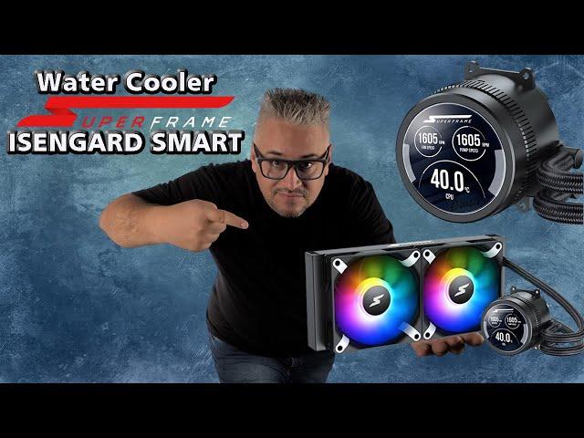 Water Cooler SuperFrame ISENGARD SMART ARGB 240mm é BOM ???