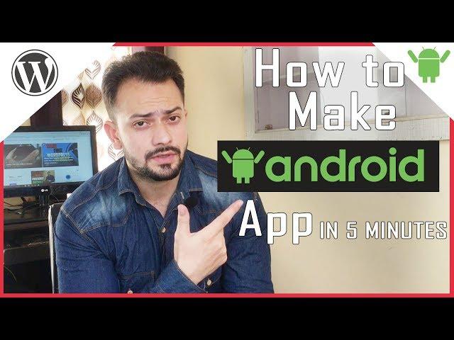 How to Convert WordPress website to a android app in 5 Minutes