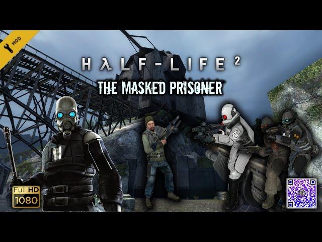 Half Life 2 The Masked Prisoner - Full Walkthrough