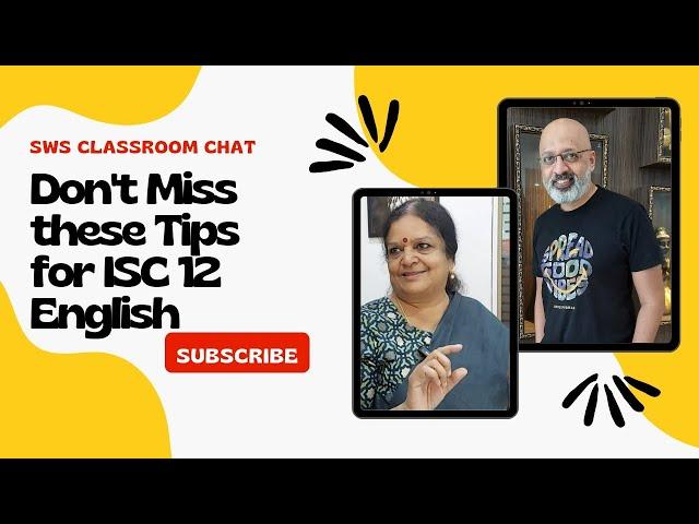 How to score High marks in ISC 12 English Language and Literature Exams 2024 | SWS Classroom Chat