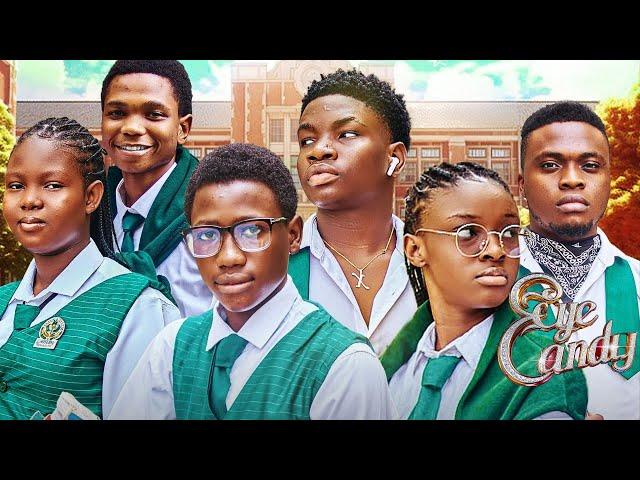 EYE CANDY//  HIGH SCHOOL FILM // WRITTEN & DIRECTED  BY OPEYEMI AKINTUNDE