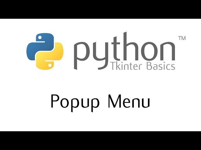 Tkinter Basics - The Popup Menu Widget