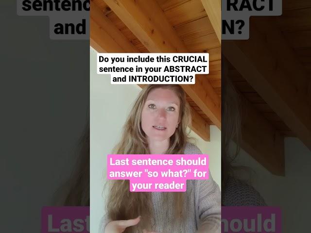 FAQ: Essential, CRUCIAL sentence for your scientific abstract and intro