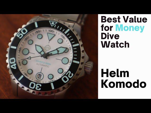 Best Value for Money Dive Watch - The Helm Komodo - Owner Review