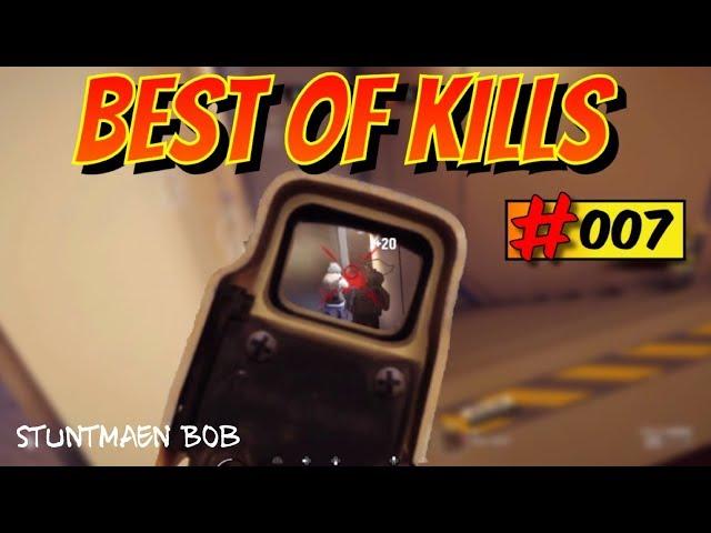 Best of KILLS #007 - Tribute to Rainbow Six Siege - StuntmAEn Bob