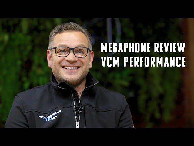 VCM Performance - Megaphone Marketing Review