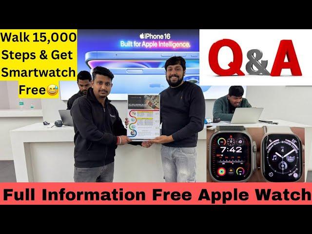 Apple watch Free Scheme Q&A 2.0 -Apple Watch 15000 Steps Offer T&C -India Get Moving Apple Watch Q&A