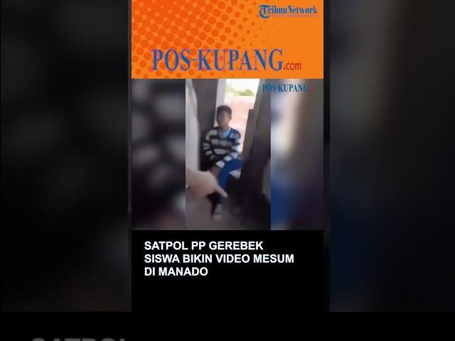 Satpol PP Gerebek Siswa Bikin Video Mesum