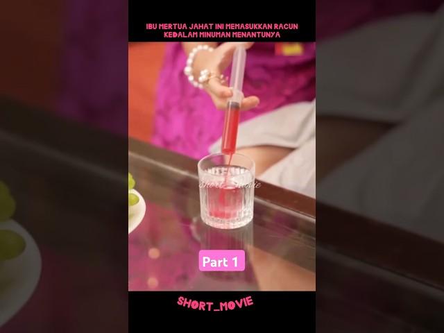 Ibu mertua ini Memasukkan racun kedalam minuman menantunya #alurceritafilm #viralvideo #filmseru