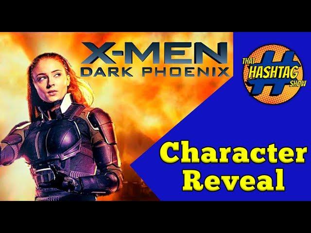 EXCLUSIVE: X-MEN: DARK PHOENIX CHARACTER REVEALS & BREAKDOWNS