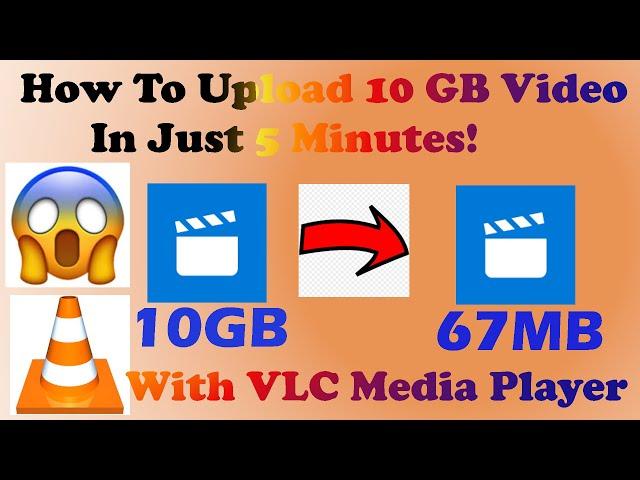 How To Upload 10 GB Video On YouTube In Just 5 Minutes  VLC Media Player| Tutorial #1| Racing Gamer|