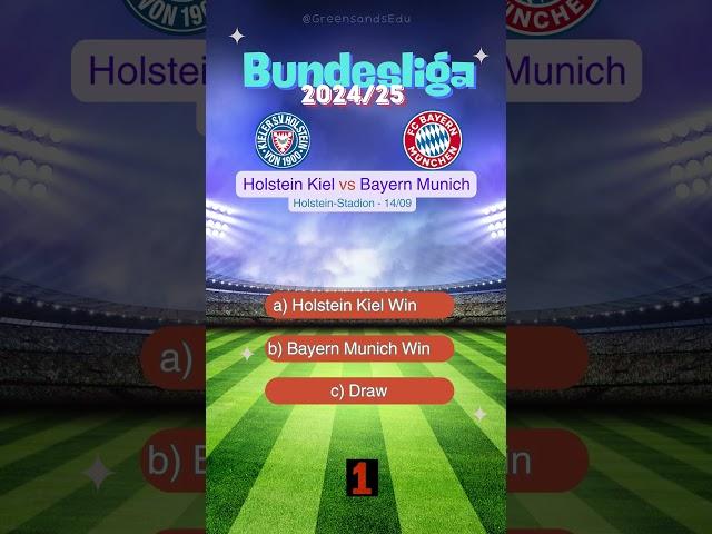 Holstein Kiel vs Bayern Munich Bundesliga 2024/2025 Prediction | Who Will Win? #match #prediction