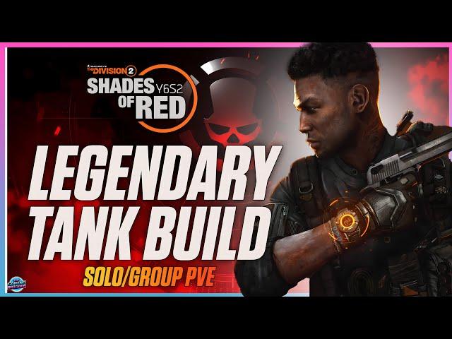 LEGENDARY ROGUE AGENTS! The Division 2: Legendary Solo/Group PVE Tank Build! Division 2 Build Guides