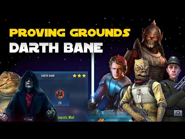 Darth Bane - Proving Grounds: Bounty Hunters, Imperial Troopers, GAS, Jabba & SEE | SWGOH