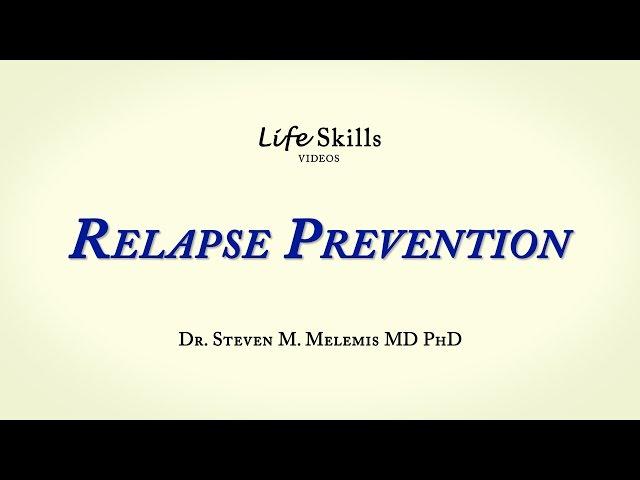 Relapse Prevention: Early warning signs and important coping skills