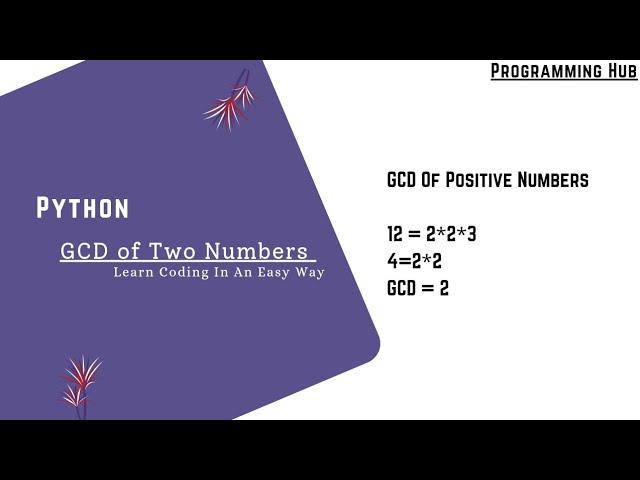 Python - GCD Of Two Numbers || Python Programming For Beginners | Python Tutorials || Python Basics