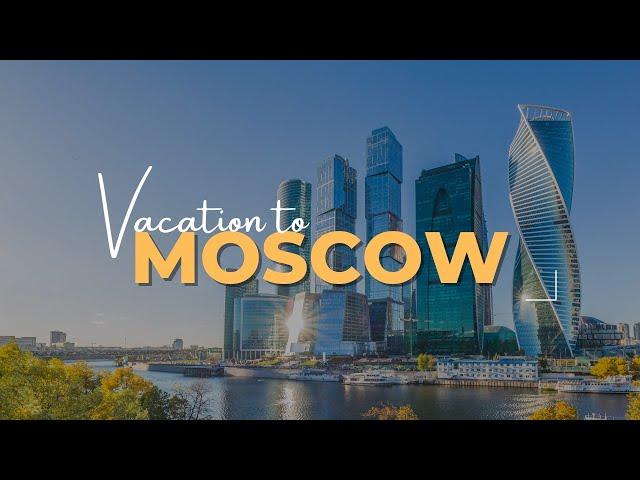 Moscow Travel Guide 2022 - Best Places to Visit in Moscow Russia in 2022