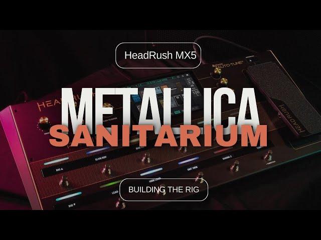 HeadRush - Metallica Welcome Home (Sanitarium) Guitar Tone | Clean, Heavy and Lead