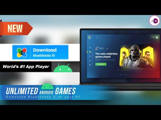 Download BlueStacks 10 Android App Player on Your PC