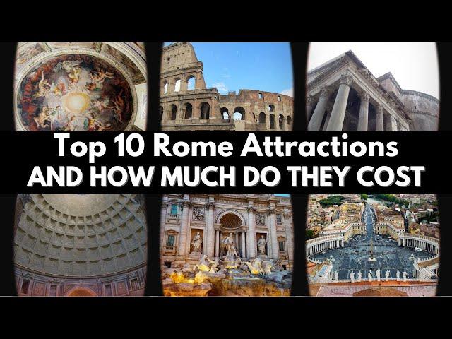 Top 10 Rome Attractions and their ticket cost - family budget