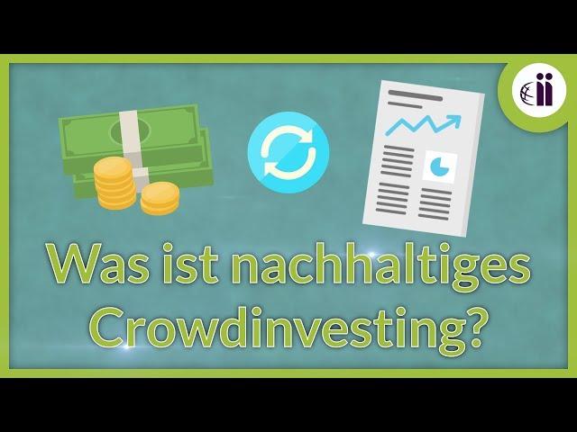 Was ist CROWDINVESTING? - Nachhaltig Investieren