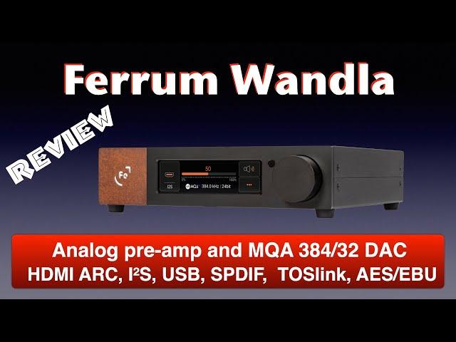 Ferrum Wandla MQA DAC and analog pre amp