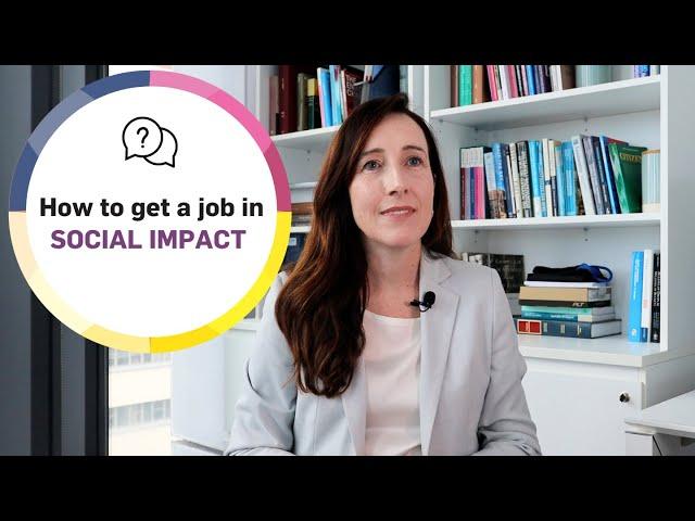 How to get a job in social impact - FAQs