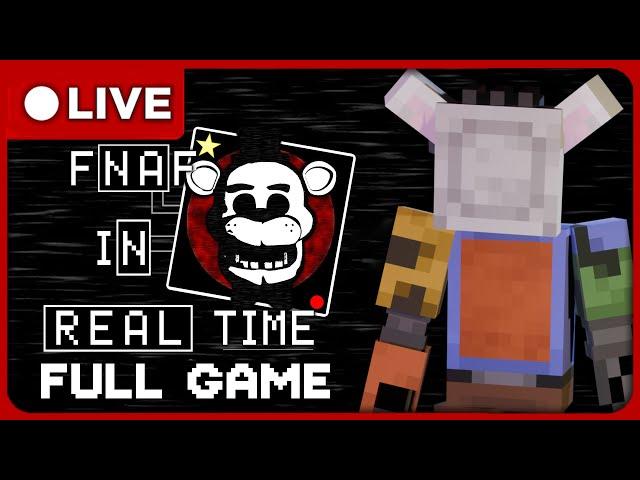 FNAF in REAL TIME is OUT! - LIVE| FULL GAME