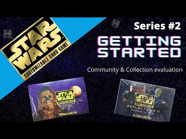 Star Wars CCG - Guide for New Players and Beginners - Part 2!