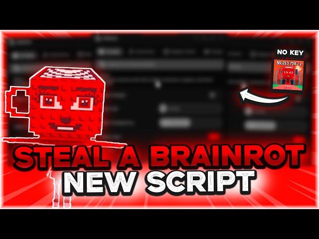 STEAL A BRAINROT SCRIPT | Auto Steal, Auto Farm, Auto Lock Base, OP, No Key | 2025 Roblox