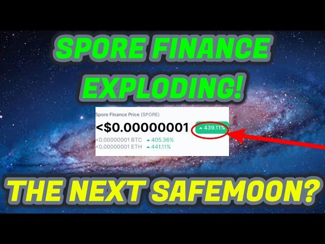 IS SPORE FINANCE THE NEXT SAFEMOON? UP 495% OVER THE LAST 24 HOURS!