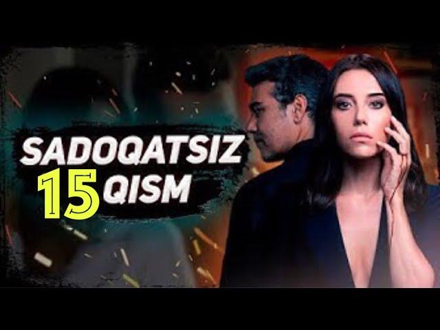 SADOQATSIZ 15 QISM TURK SERIALI O’ZBEK TILIDA / САДОКАТСИЗ ТУРК СЕРИАЛИ 15 КИСМ УЗБЕК ТИЛИДА