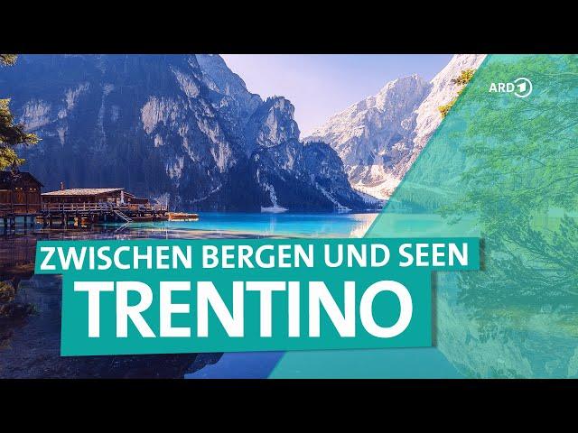 Italy between Lake Garda and the Dolomites - Vacation in Trentino | ARD Reisen