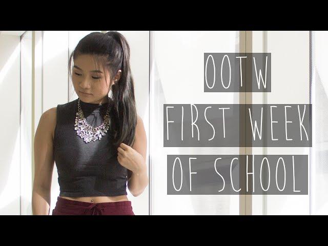 Lookbook | First Week of School Outfits | OOTW | Eva Chung