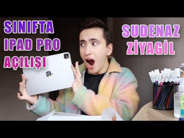 SUDENAZ ZİYAGİL YENİ IPAD PRO'SUYLA SINIFTAKİLERE HAVA ATIYOR