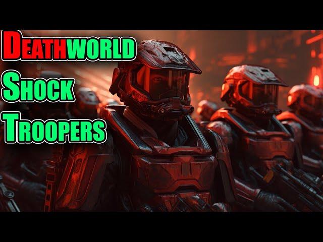 Best HFY story: Deathworld Shock Troopers | 2528 | r/HFY Humans are space orcs