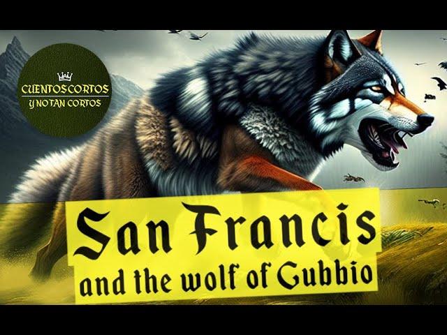 "St. Francis of Assisi and the Ferocious Wolf of Gubbio: A Tale of Fear, Faith, and Redemption!"