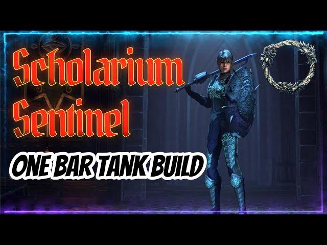 Scholarium Sentinel One Bar Tank Build (All Classes) | Elder Scrolls Online Gold Road