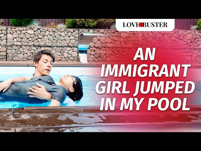 An Immigrant Girl Jumped In My Pool | @LoveBusterShow