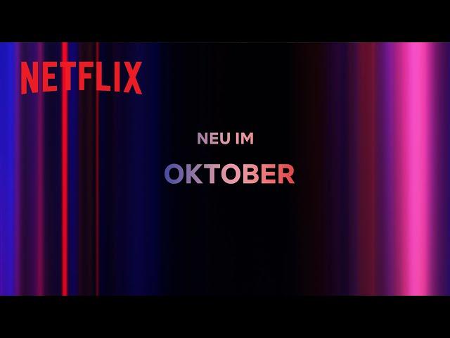 Neu auf Netflix | Oktober