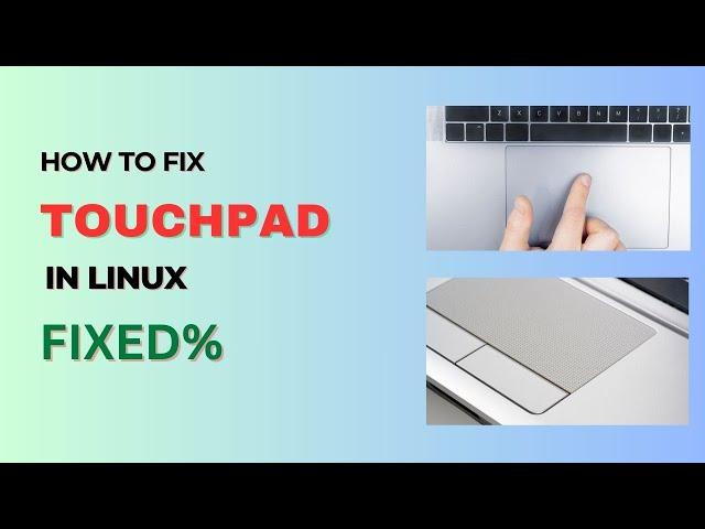 Touchpad Not Working in Linux - How to FIX it NOW