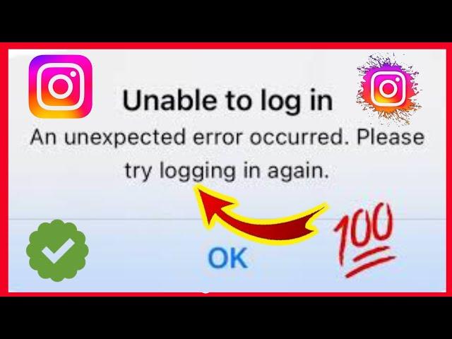 Fix Instagram Unable to Login Problem 2024 |An unexpected Error occurred Please try Logging in Again