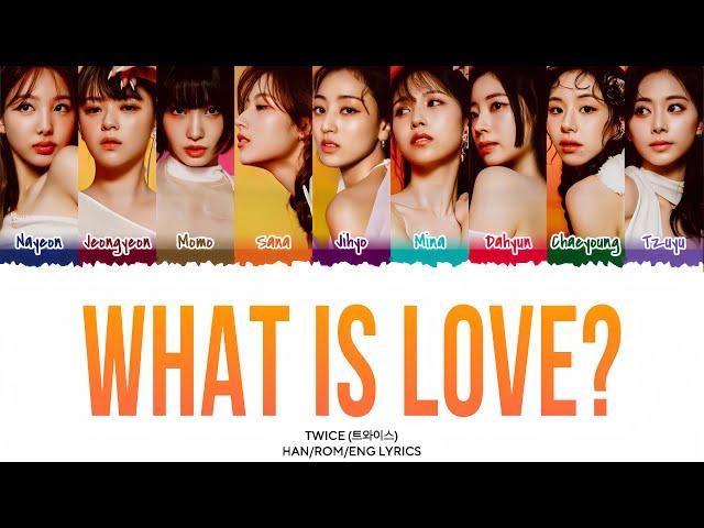 TWICE - 'What is Love?' Color Coded Lyrics | nobodift