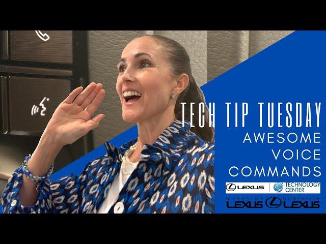 How To Use Voice Commands In Your Lexus - Tech Tip Tuesday