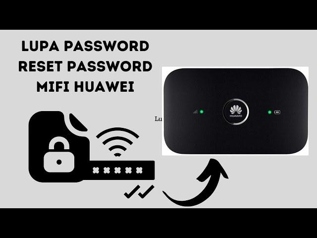 Cara mengatasi lupa password modem huawei atau cara reset password