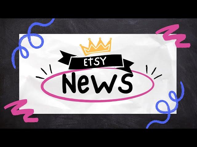 Etsy News. Is Etsy Telling Buyers not to buy your items? GPSR and Tariffs and MORE